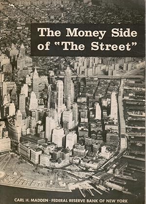 The Money Side of "The Street"