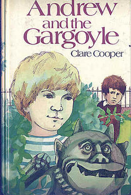 Seller image for Andrew and the Gargoyle for sale by The Children's Bookshop