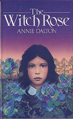 Seller image for The Witch Rose for sale by The Children's Bookshop