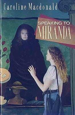 Seller image for Speaking to Miranda for sale by The Children's Bookshop