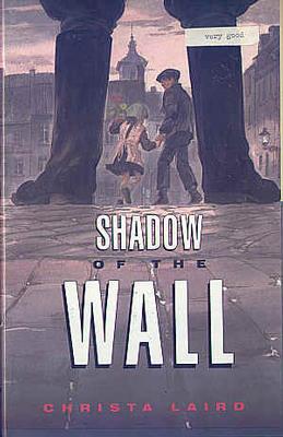 Seller image for Shadow of the Wall for sale by The Children's Bookshop