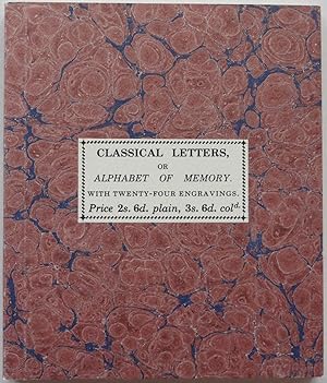 Seller image for Classical Letters, or Alphabet of Memory for sale by George Ong Books