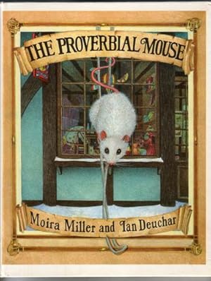 Seller image for The Proverbial Mouse for sale by The Children's Bookshop