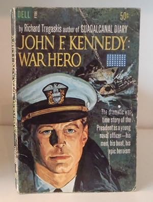 Seller image for John F. Kennedy : War Hero for sale by BRIMSTONES