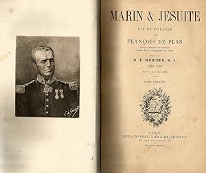 Imagen del vendedor de MARIN & JESUITE VIE ET VOYAGE DE FRANCOIS DE PLAS (1809-1888) Tome 2 a la venta por Librairie l'Aspidistra