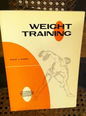 Seller image for Weight Training for sale by Henry E. Lehrich