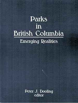 Parks in British Columbia : Emerging Realities