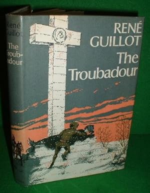 Seller image for THE TROUBADOUR for sale by booksonlinebrighton