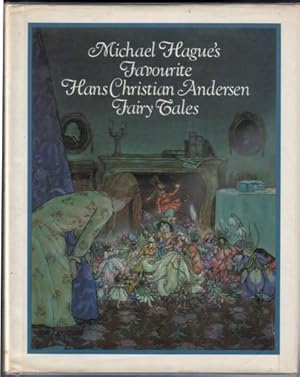 Seller image for Michael Hague's Favourite Andersen Fairy Tales for sale by The Children's Bookshop