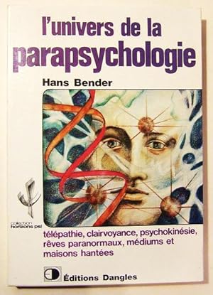 Seller image for L'univers De La Parapsychologie. for sale by Domifasol