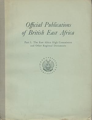 Official Publications of British East Africa. Vol. 1 and 2.