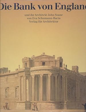 Immagine del venditore per Die Bank von England und ihr Architekt John Soane. venduto da Antiquariat Kaner & Kaner GbR