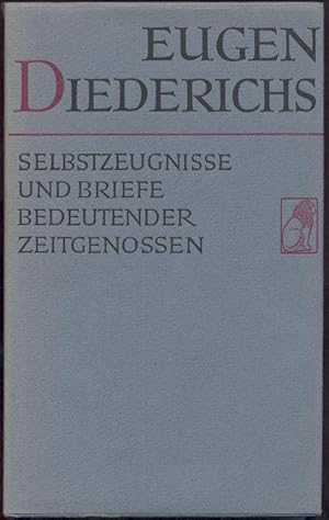 Bild des Verkufers fr Selbstzeugnisse und Briefe bedeutender Zeitgenossen. Vorrede von Rdiger Robert Beer. Hrsg. u. erlutert von Ulf Diederichs. zum Verkauf von Antiquariat Kaner & Kaner GbR