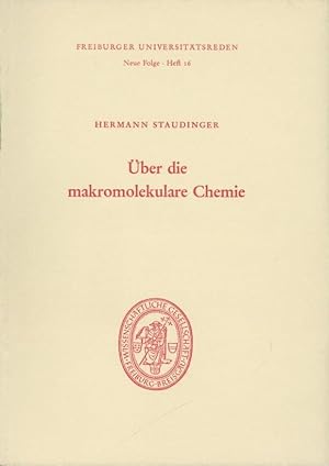 Über die makromolekulare Chemie. 2. verbesserte Auflage.