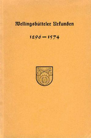 Wellingsbütteler Urkunden 1296 - 1574.