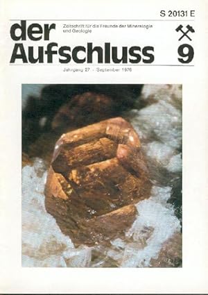 Der Aufschluss. Zeitschrift für die Freunde der Mineralogie und Geologie. Jg. 27, H. 1, 7/8, 9, 1...