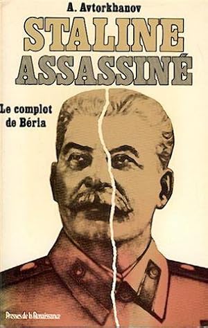 Staline assassiné (Le complot de Béria).