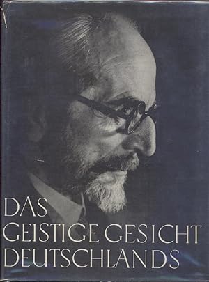 Seller image for Das geistige Gesicht Deutschlands. Photographische Bildnisse von Erich Retzlaff u.a. for sale by Antiquariat Kaner & Kaner GbR
