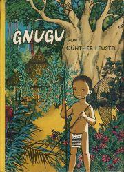 Gnugu. Eine Geschichte aus Afrika.