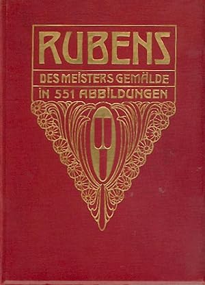 Seller image for P. P. Rubens. Des Meisters Gemlde. 3. Auflage. Hrsg. v. Adolf Rosenberg. for sale by Antiquariat Kaner & Kaner GbR