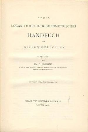 Neues logarithmisch-trigonometrisches Handbuch. 9. Stereotypausgabe.