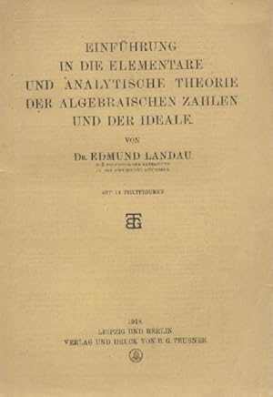 Einführung in die elementare und analytische Theorie der algebraischen Zahlen und der Ideale.