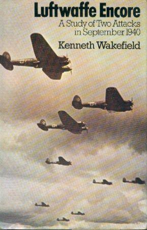 Immagine del venditore per Luftwaffe Encore. A Study of Two Attacks in September 1940. Introduction by Friedrich Kless. venduto da Antiquariat Kaner & Kaner GbR