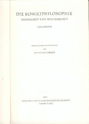 Die Sowjetphilosophie. Wendigkeit und Bestimmtheit. Dokumente.