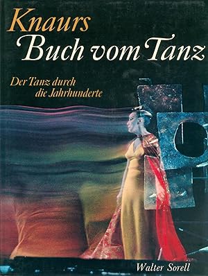 Knaurs Buch vom Tanz. Der Tanz durch die Jahrhunderte.