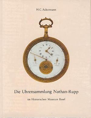 Die Uhrensammlung Nathan-Rupp im Historischen Museum Basel.