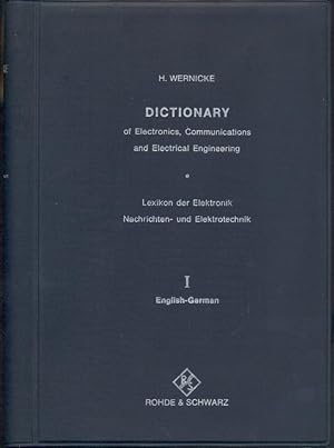 Dictionary of Electronics, Communications and Electrical Engineering. English - German. German - ...