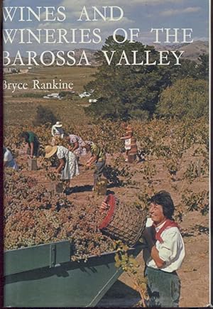 Immagine del venditore per Wines and Wineries of the Barossa Valley. 2nd edition. venduto da Antiquariat Kaner & Kaner GbR