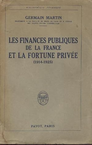 Les Finances publiques de la France et la Fortune privée (1914-1925).