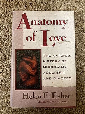 Imagen del vendedor de Anatomy of Love: The Natural History of Monogamy, Adultery, and Divorce a la venta por Book Nook