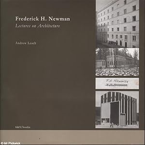 Frederick H. Newman: Lectures on Architecture