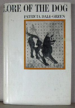 Image du vendeur pour LORE OF THE DOG mis en vente par B A Downie Dog Books