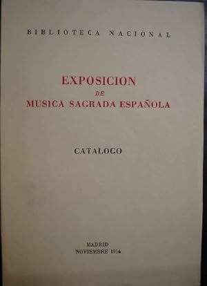 EXPOSICIÓN DE MÚSICA SAGRADA ESPAÑOLA. CATÁLOGO