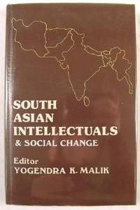 Imagen del vendedor de South Asian Intellectuals & Social Change : A Study of the Role of Verncular- Speaking Intelligentsia a la venta por Resource Books, LLC