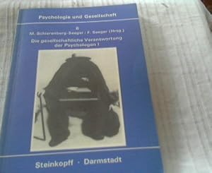 Immagine del venditore per Die gesellschaftliche Verantwortung der Psychologen 1 venduto da Versandhandel Rosemarie Wassmann