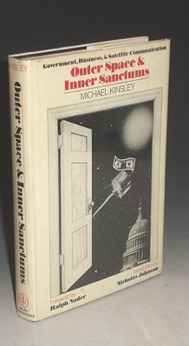 Seller image for Outer Space and Inner Sanctums; Government, Business and Satellite Communication for sale by Alcuin Books, ABAA/ILAB