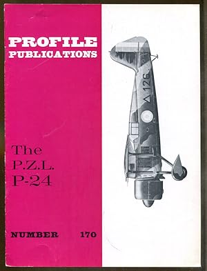 Imagen del vendedor de The P.Z.L. P-24: Profile Publications #170 a la venta por Dearly Departed Books