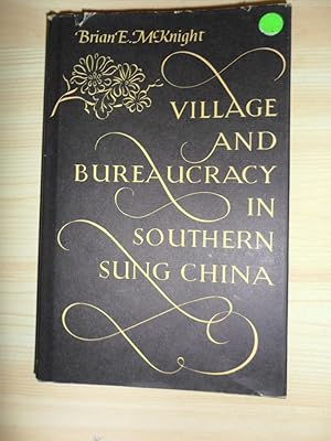 Image du vendeur pour Village and Bureaucracy in Southern Sung China mis en vente par Clement Burston Books