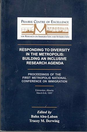 Seller image for Responding to Diversity in the Metropolis / Reponse a La Diversite Dans Les Metropoles Building an Inclusive Research Agenda / Vers Un Agenda De Recherche 'inclusif' for sale by Riverwash Books (IOBA)