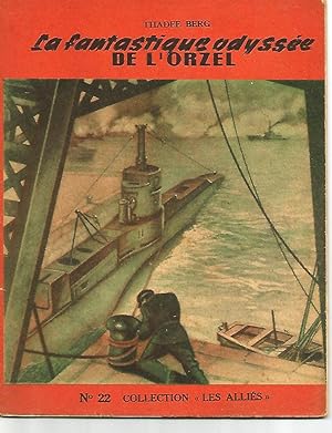 La fantastique odyssée de l'Orzel- Collection Les alliés (n°22)