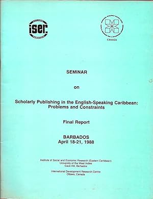 Immagine del venditore per Scholarly publishing in the English-speaking Caribbean: problems and constraints. Final Report venduto da Black Rock Books