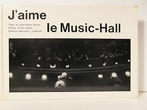 Image du vendeur pour J'aime le Music-Hall mis en vente par Bidonlivre