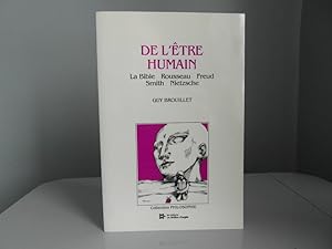 Bild des Verkufers fr De l'tre humain - La Bible, Rousseau, Freud, Smith, Nietzsche zum Verkauf von Bidonlivre