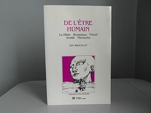 Image du vendeur pour De l'tre humain - La Bible, Rousseau, Freud, Smith, Nietzsche mis en vente par Bidonlivre