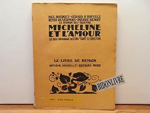 Le roman des quatre: Micheline et l'amour