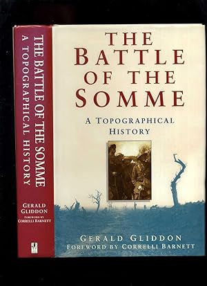 Seller image for The Battle of the Somme: a Topographical History for sale by Roger Lucas Booksellers